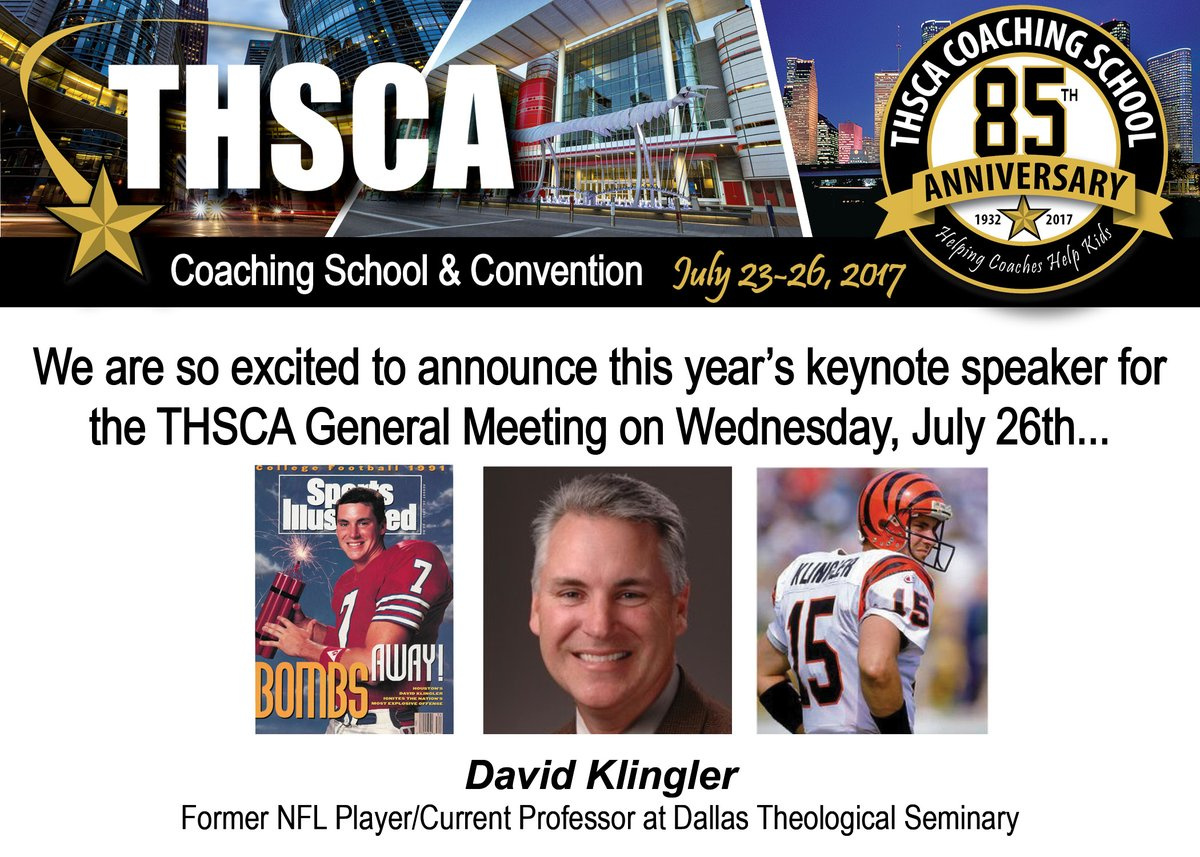 THSCA Convention David Klingler is the Keynote Speaker Cougar