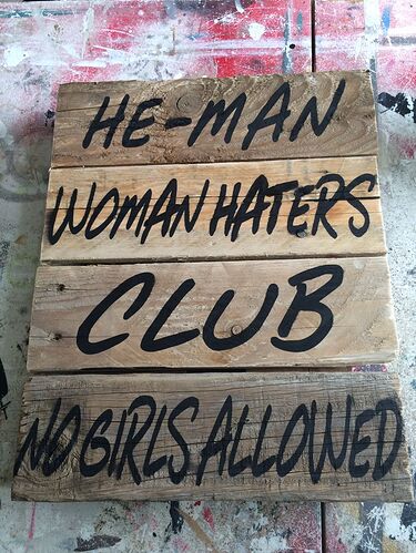 He-man Woman Haters Club Sign