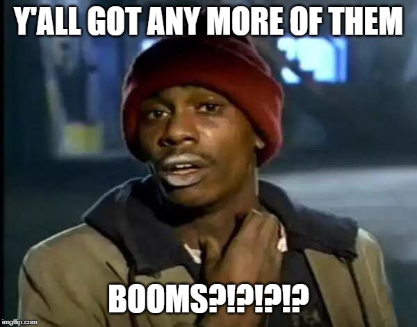 got%20any%20more%20booms2